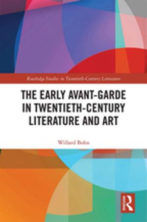 bigCover of the book The Early Avant-Garde in Twentieth-Century Literature and Art by 