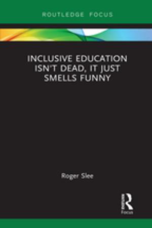 Book cover of Inclusive Education isn't Dead, it Just Smells Funny