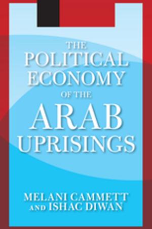 Cover of the book The Political Economy of the Arab Uprisings by Gary Winship, Shelley MacDonald