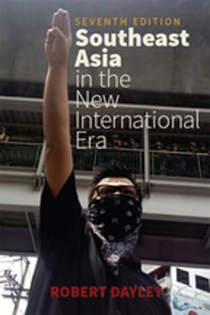 Cover of the book Southeast Asia in the New International Era by David Kraemer