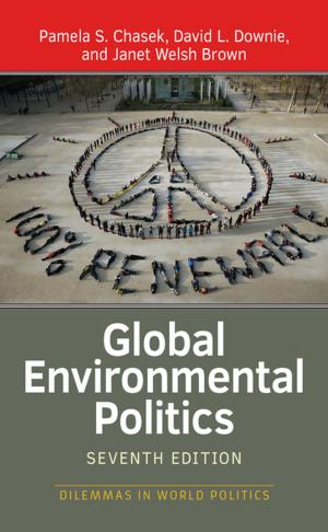Cover of the book Global Environmental Politics by Gabriella Giannachi