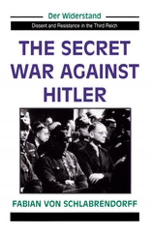 Cover of the book The Secret War Against Hitler by William Poole (New College, Oxford)