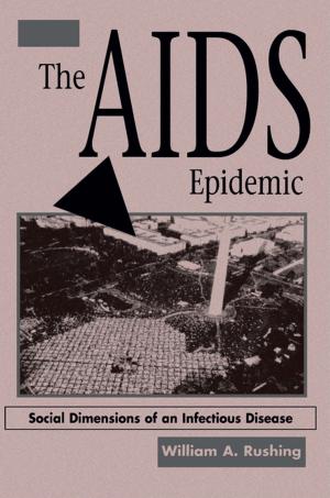 Cover of the book The AIDS Epidemic by Philip Cox, Robert Miles, W M Verhoeven, Amanda Gilroy, Claudia L Johnson
