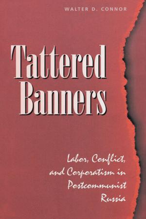 Cover of the book Tattered Banners by 