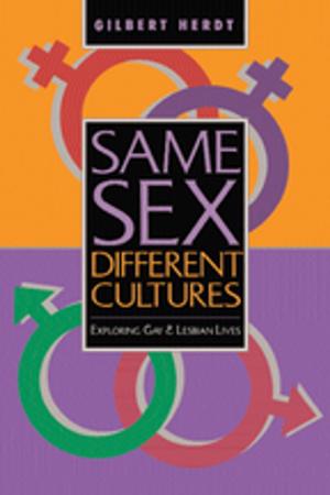 Cover of the book Same Sex, Different Cultures by RENE CASTEX
