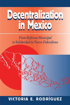 Cover of the book Decentralization In Mexico by Harold J. Laski