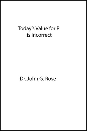 Cover of the book Today's Value for Pi Is Incorrect by John Northern