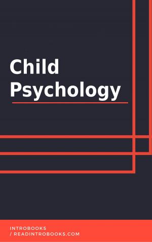 Cover of the book Child Psychology by IntroBooks