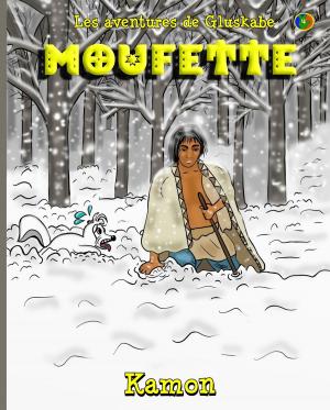 Book cover of Les aventures de Gluskabe / Moufette