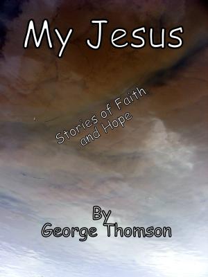 Cover of the book My Jesus by Saira Priest