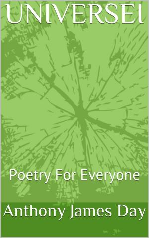 Cover of the book Universei: Poetry for Everyone by Clifford Woods