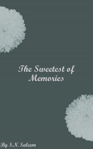Cover of The Sweetest of Memories: A Short Story