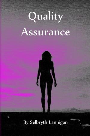 Cover of the book Quality Assurance by Selbryth Lannigan