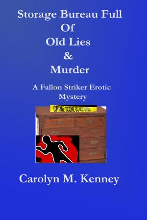 Book cover of Storage Bureau Full Of Old Lies and Murder