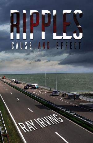 Cover of the book Ripples-Cause and Effect by Simon Jenner