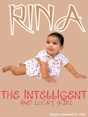 Book cover of Rina: The Intelligent And Lucky Girl