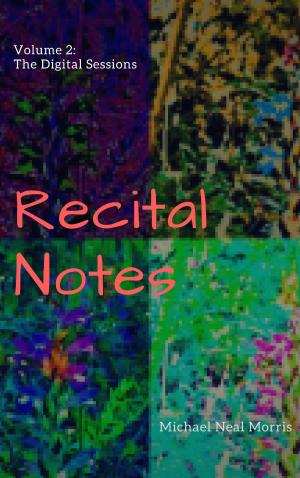 Book cover of Recital Notes, Volume 2: The Digital Sessions