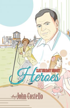 Cover of the book Saturday Night Heroes by Catherine Rayner