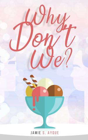 Cover of the book Why Don't We? by Julie Johnstone