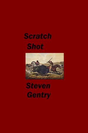 Cover of the book Scratch Shot by James Frishkey