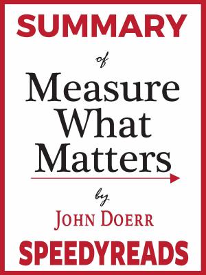 Cover of the book Summary of Measure What Matters by John Doerr by Sarah Fields