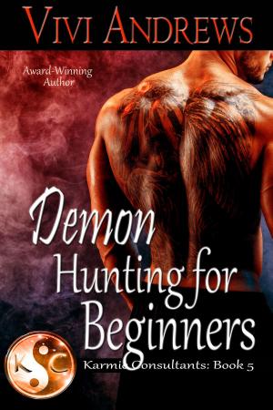 Cover of the book Demon Hunting For Beginners by Vivi Andrews