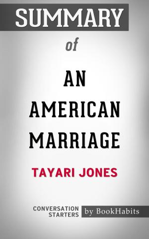 Cover of the book Summary of An American Marriage: A Novel by Tayari Jones | Conversation Starters by Paul Adams