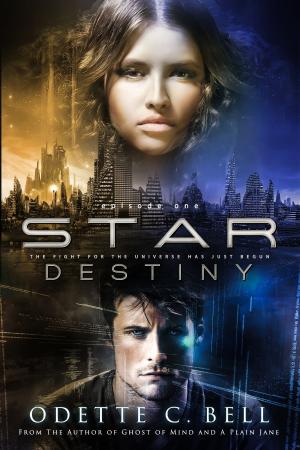 Book cover of Star Destiny Episode One