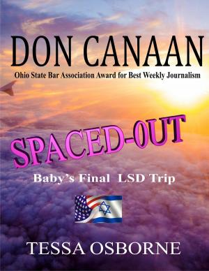 Cover of the book Spaced-Out: Baby's Final LSD Trip by Don Canaan, Shawn Graves
