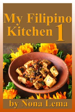 Cover of the book My Filipino Kitchen 1 by Annelie Whitfield