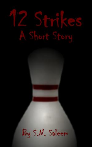 Cover of the book 12 Strikes: A Short Story by Sean Patrix