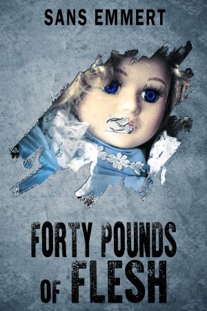 Cover of the book Forty Pounds of Flesh by L.M. Reker