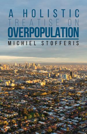 bigCover of the book A Holistic Treatise On Overpopulation by 