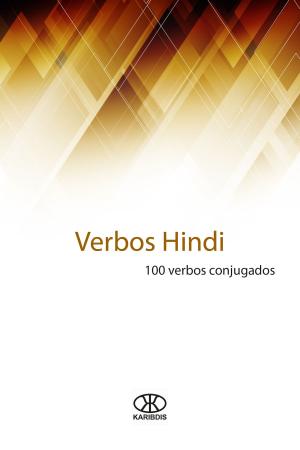 Cover of the book Verbos hindi (100 verbos conjugados) by Editorial Karibdis, Karina Martínez Ramírez
