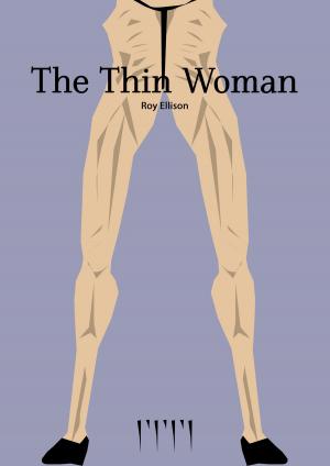 Cover of the book The Thin Woman by M L Smith