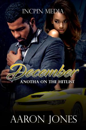 Book cover of December: Anotha on the Hitlist