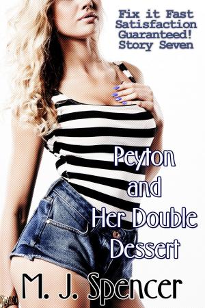 Cover of the book Ms. Fix-It: Peyton and Her Double Dessert by Mikka Blane