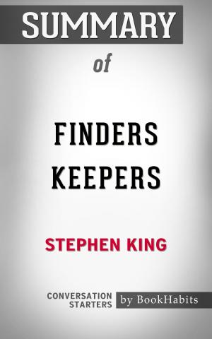 Book cover of Summary of Finders Keepers by Stephen King | Conversation Starters