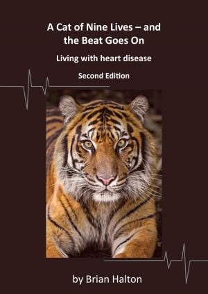 Cover of A Cat of Nine Lives: Living with Heart Disease - Second Edition