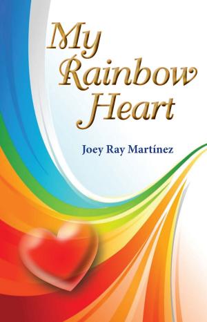 Cover of the book My Rainbow Heart by Violet Pollux