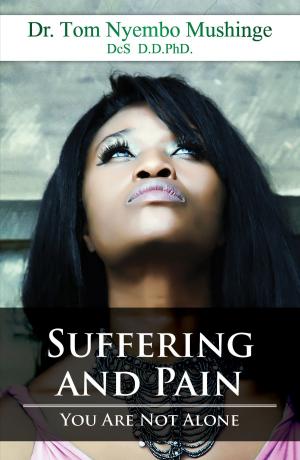 Cover of the book Suffering and Pain You Are Not Alone by A R Dent