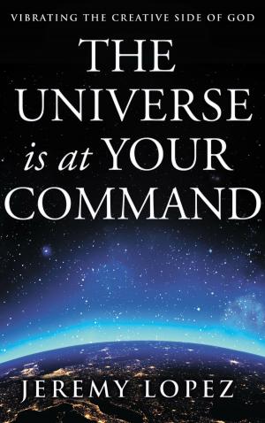 Cover of The Universe Is At Your Command