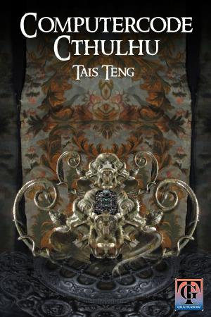 Cover of the book Computercode Cthulhu by Tais Teng