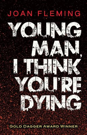 Cover of the book Young Man, I Think You're Dying by Henri de Toulouse-Lautrec