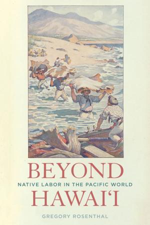 Cover of the book Beyond Hawai'i by Gary Y. Okihiro