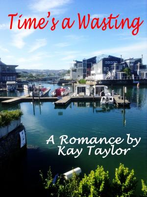 Cover of the book Time's a Wasting by Kit Morgan, Welcome to Romance