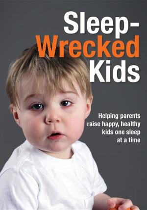 Cover of Sleep Wrecked Kids