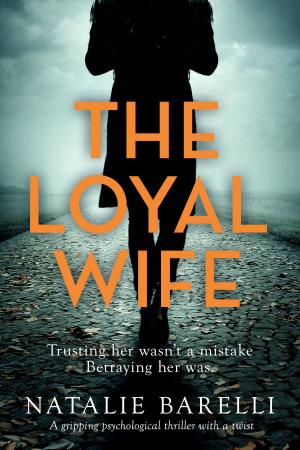Cover of the book The Loyal Wife by James H. Jackson