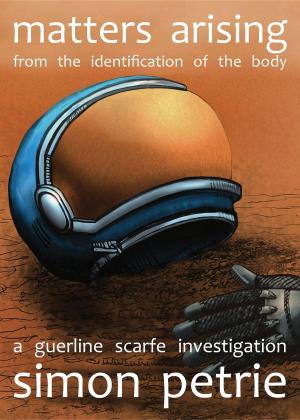 Book cover of Matters Arising from the Identification of the Body