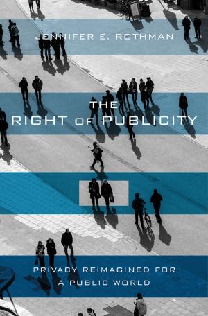 Cover of the book The Right of Publicity by Tommie Shelby